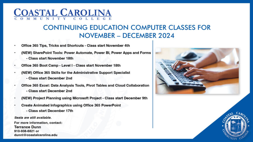 CE Computer Classes for Nov - Dec 2024 For more information, contact: Terrance Dunn (910) 938-6821