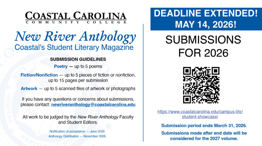 Coastal Carolina Community College New River Anthology Coastal's Student Literacy Magazine Submission Deadline Extended to May 16, 2026!